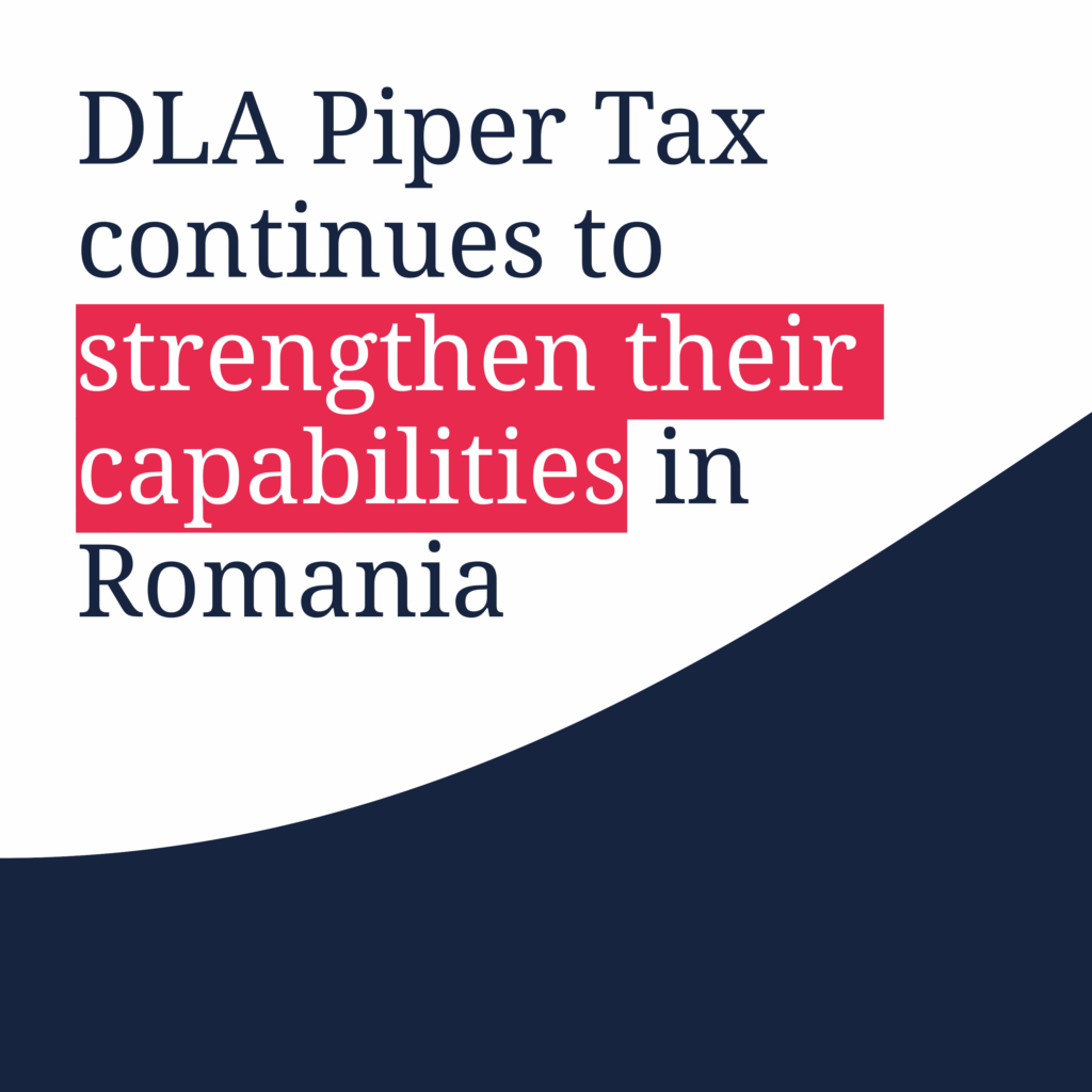 DLA Piper Tax îl numește pe Octavian Ionașcu în funcția de Tax Director, consolidându-și capacitățile de consultanță fiscală integrată
