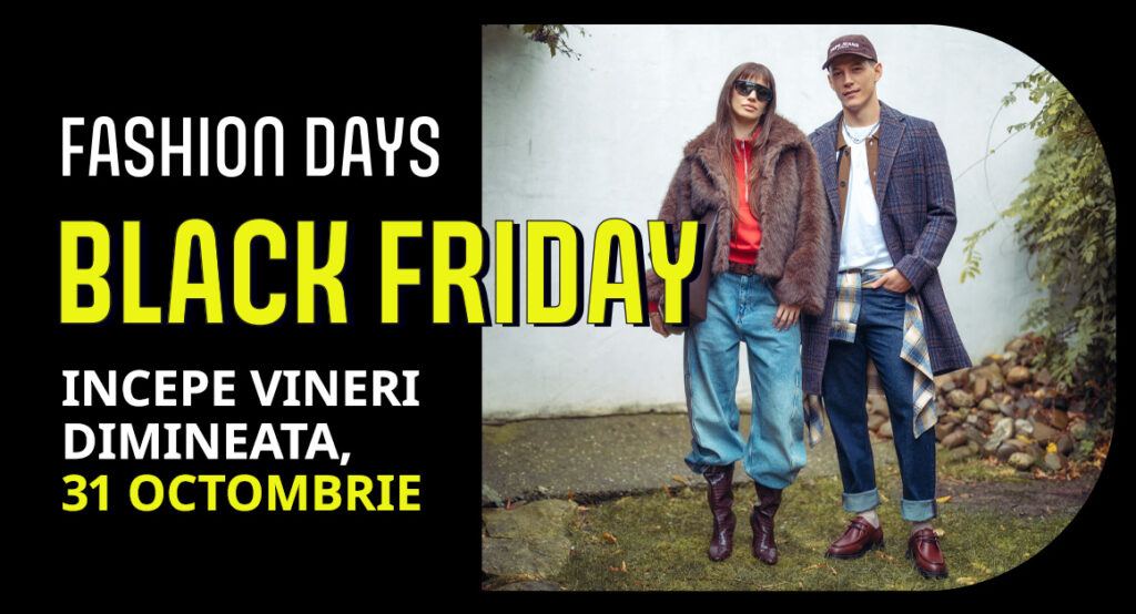 Black Friday la Fashion Days începe vineri dimineață, 31 octombrie, cu cele mai multe reduceri din an