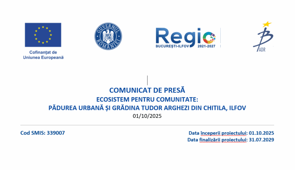 ECOSISTEM PENTRU COMUNITATE: PĂDUREA URBANĂ ȘI GRĂDINA TUDOR ARGHEZI DIN CHITILA, ILFOV