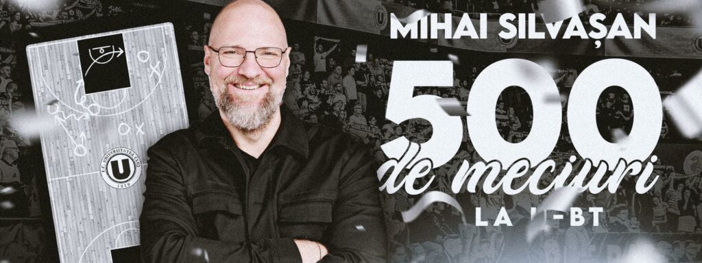 Mihai Silvășan ajunge sâmbătă la meciul 500 ca antrenor principal al U-BT Cluj-Napoca