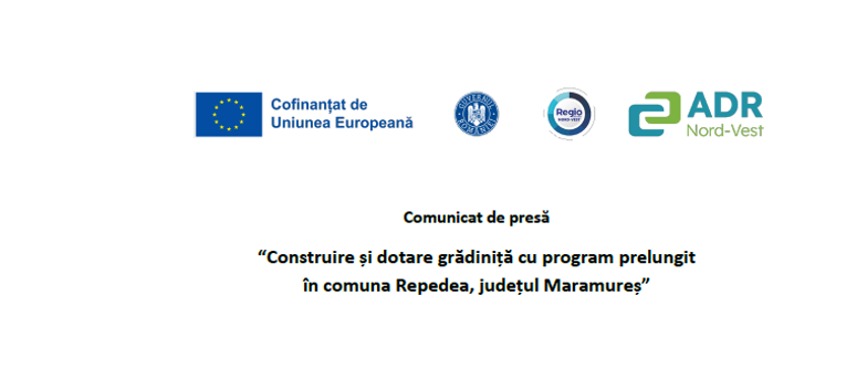 “Construire și dotare grădiniță cu program prelungit în comuna Repedea, județul Maramureș”