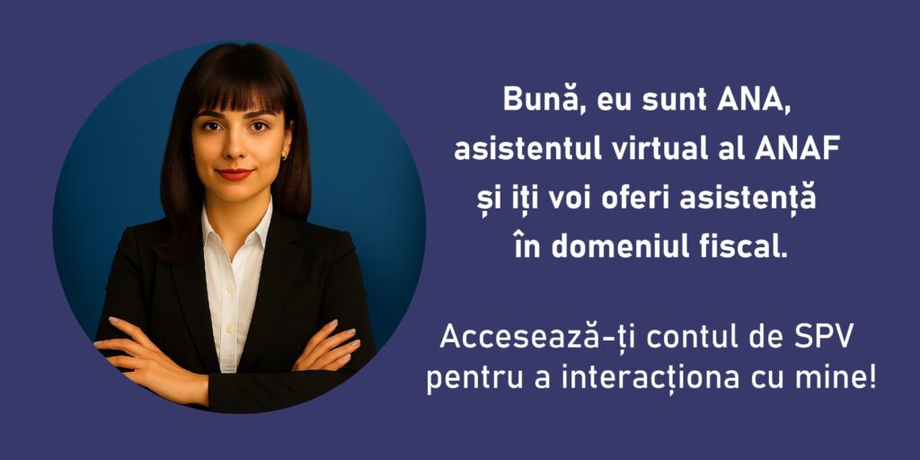 ANAF a lansat ANA, un asistent virtual pentru contribuabili. La ce întrebări poate răspunde acest instrument