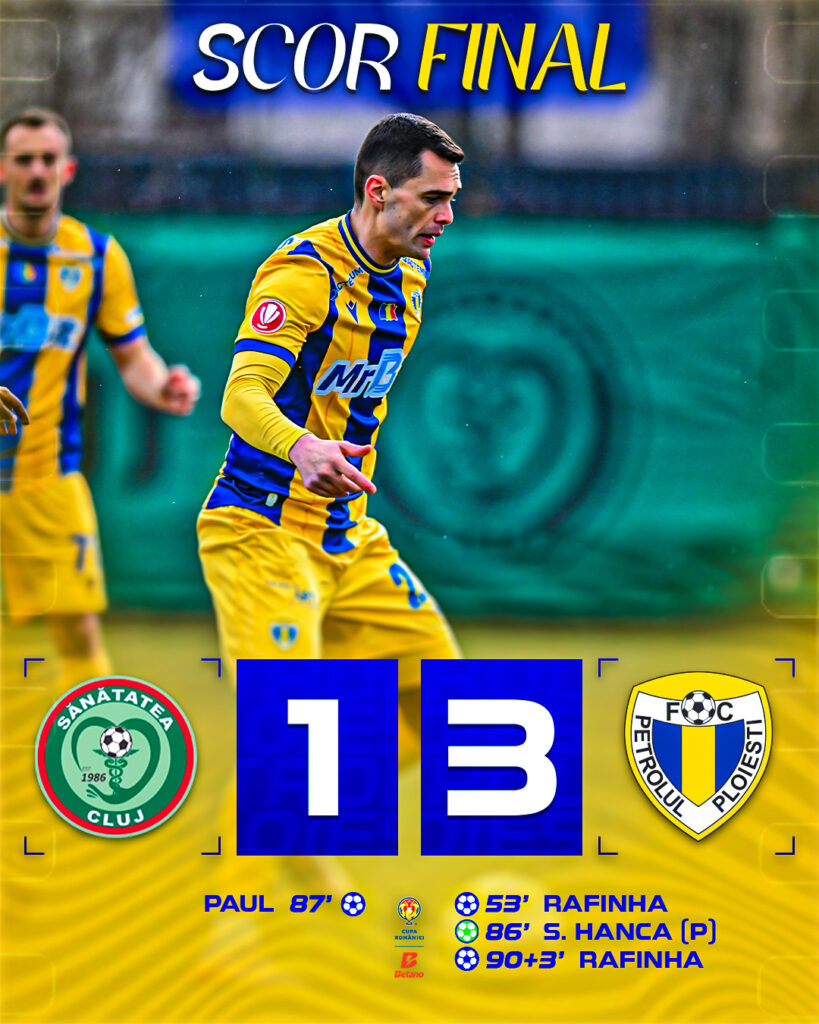 Petrolul Ploiești învinge Sănătatea Cluj, în ultimul meci din grupă în Cupa României la fotbal