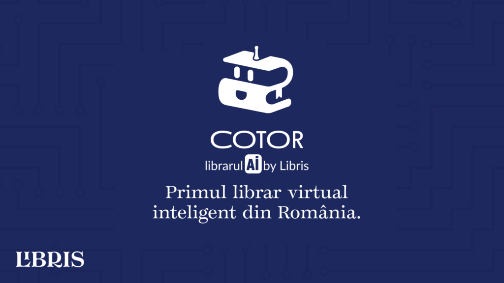 Cotor, librarul AI al Libris, este primul librar virtual inteligent din Romania si un filtru in multitudinea de recomandari de carte