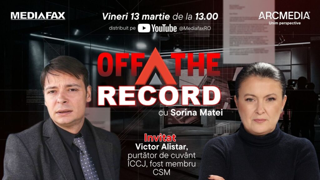 OFF The Record I Invitat: Victor Alistar, purtător de cuvânt ÎCCJ, fost membru CSM
