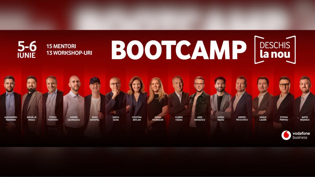 Vodafone Business lansează o nouă ediție a Bootcamp-ului Deschis la Nou: 2 zile de mentorat, 15 experți, 300 de antreprenori – COMUNICAT
