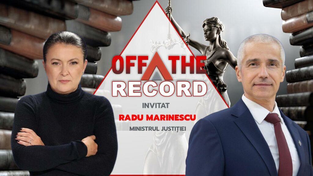 OFF The Record, vineri, pe Mediafax. Invitat: Radu Marinescu, ministrul Justiției