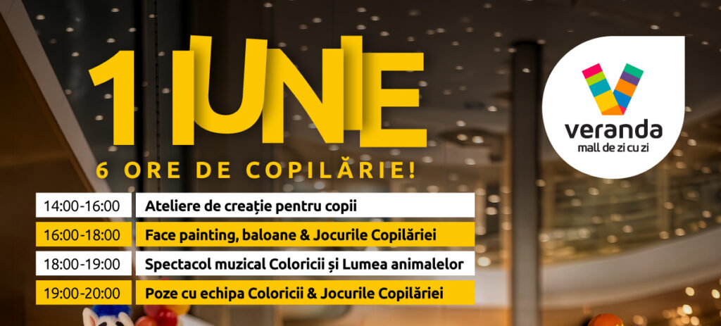 Sărbătorește Ziua Copilului la Veranda Mall! Ateliere creative, jocuri, spectacole și activități gratuite pentru cei mici