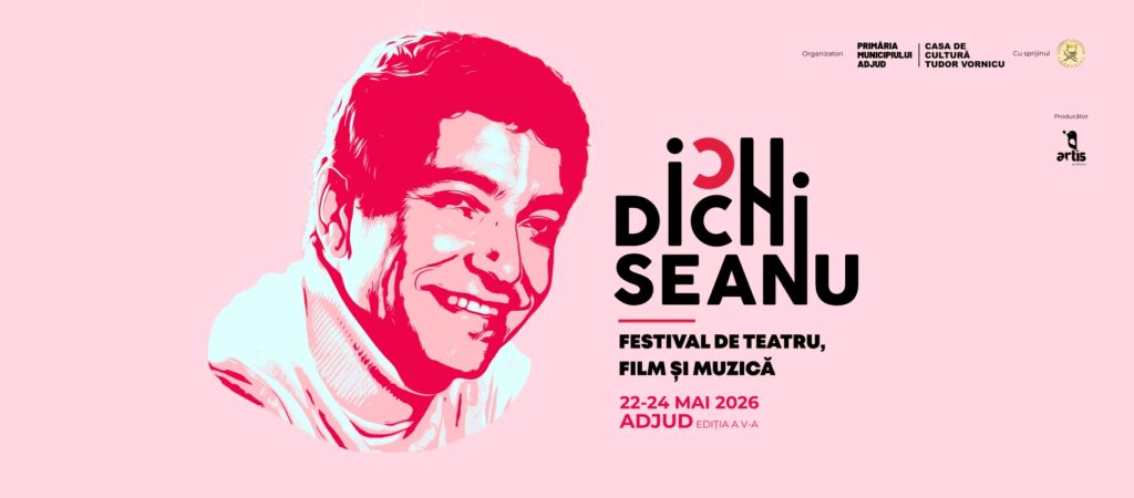 Festivalul „Ion Dichiseanu” la Adjud: Teatru, Film și Muzică!