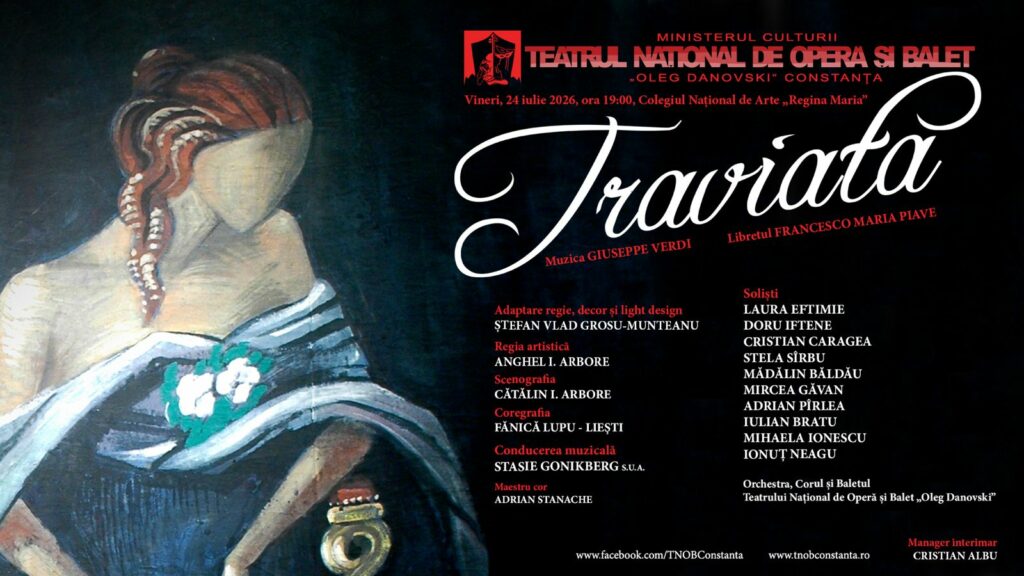 O singură operă, o mie de emoții: „Traviata”, capodopera lui Verdi, cucerește din nou scena constănțeană