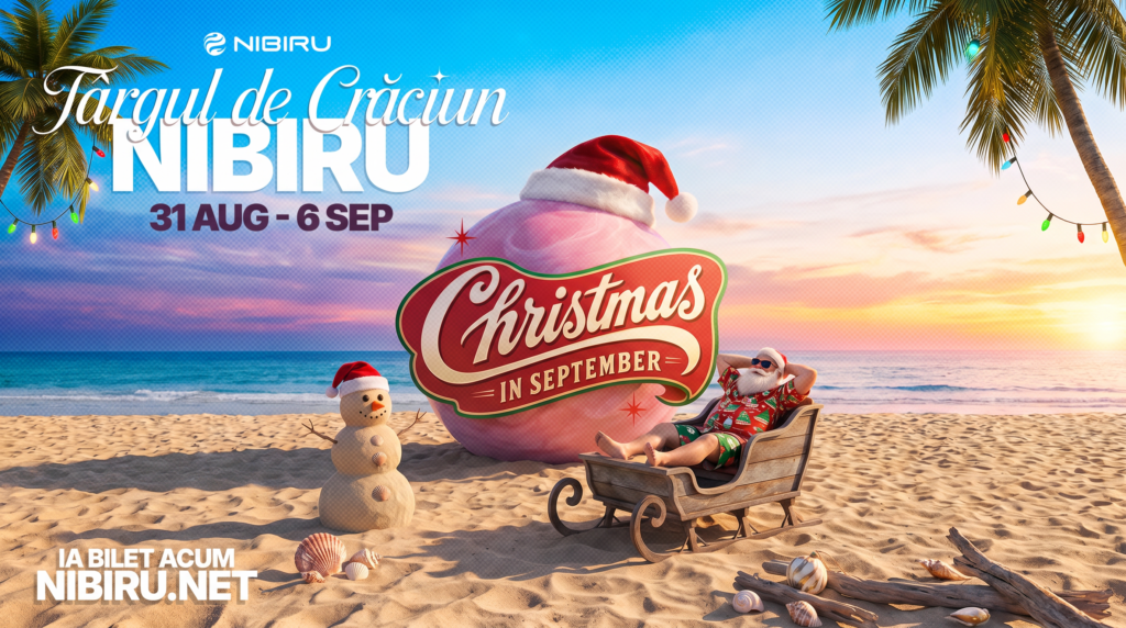 NIBIRU aduce primul Christmas in September pe litoralul românesc și prelungește vara până pe 6 septembrie (P)