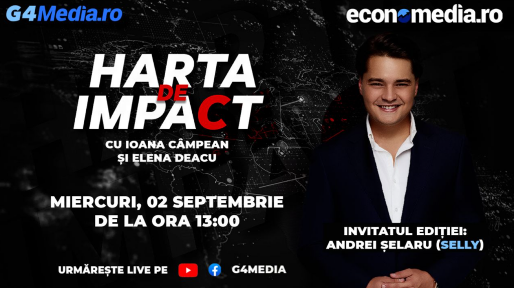 Andrei Șelaru (Selly), invitatul emisiunii „Harta de impact” de la ora 13.00, realizată de G4Media și Economedia