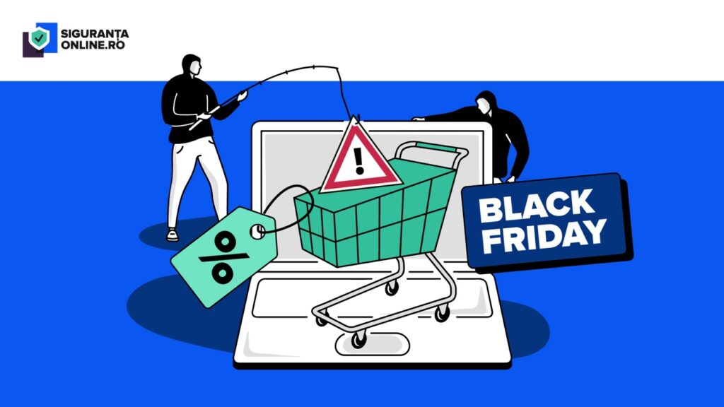 Avertismentele experților în securitate energetică, ale polițiștilor și băncilor înainte de Black Friday. Recomandările pentru ziua cu cele mai multe oferte